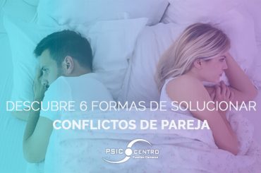 formas de solucionar conflictos de pareja