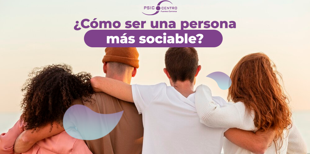 cómo ser más sociable